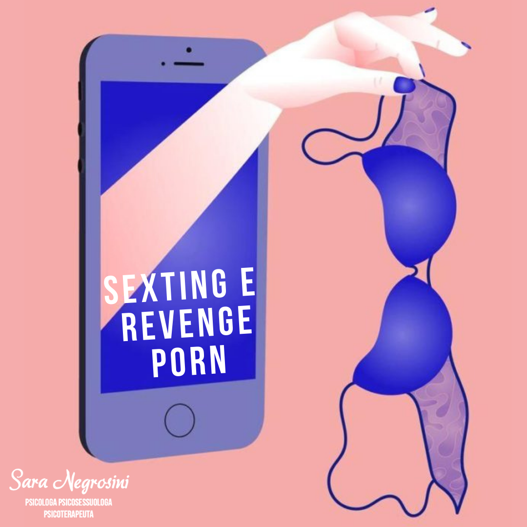 Sexting e Revenge Porn • Dr.ssa Sara Negrosini Immagine
