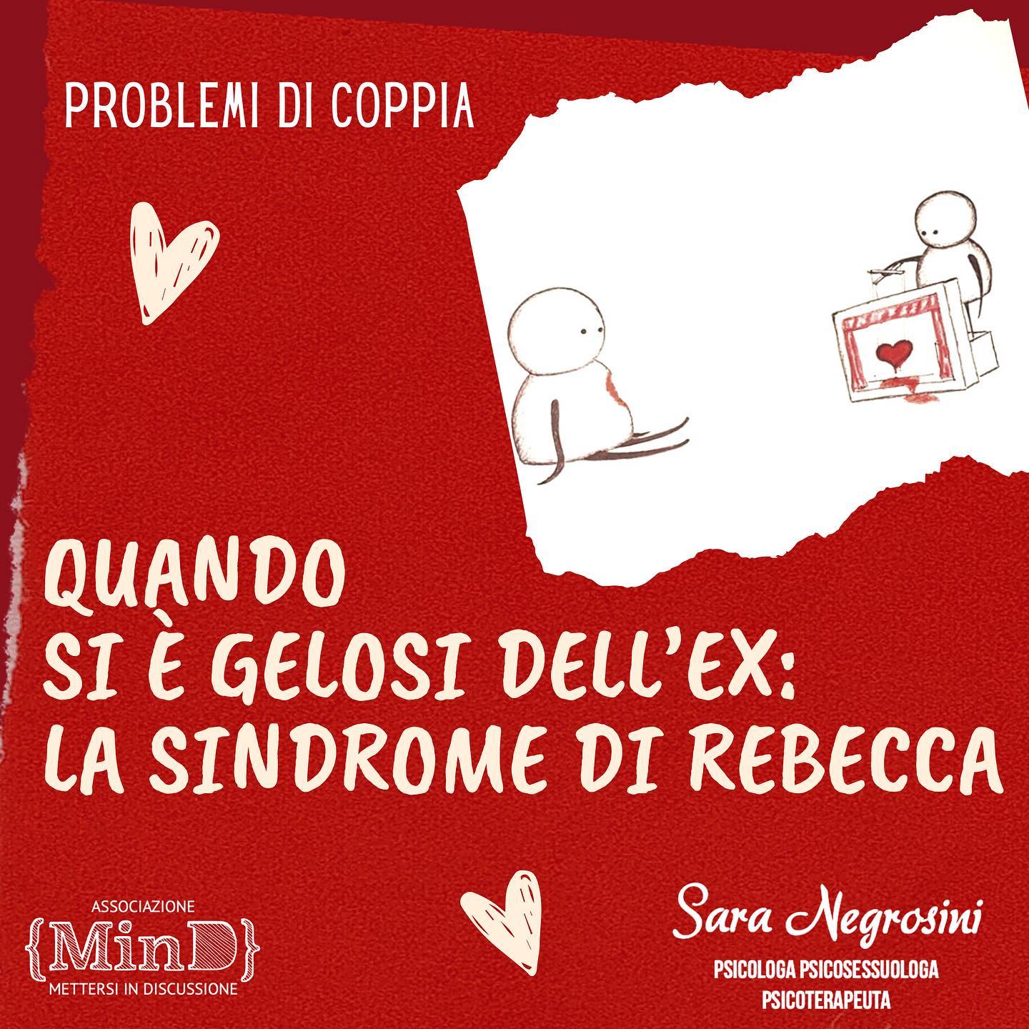 Scopri di più sull'articolo Quando c’è gelosia per l’ex: la Sindrome di Rebecca